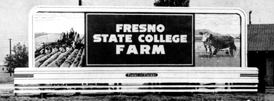 Historical Fresno State College farm sign